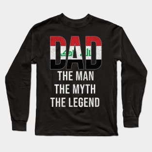 Iraqi Dad The Man The Myth The Legend - Gift for Iraqi Dad With Roots From Iraqi Long Sleeve T-Shirt